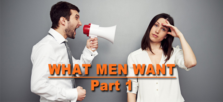 EPISODE 86 - What Men Want - part 1